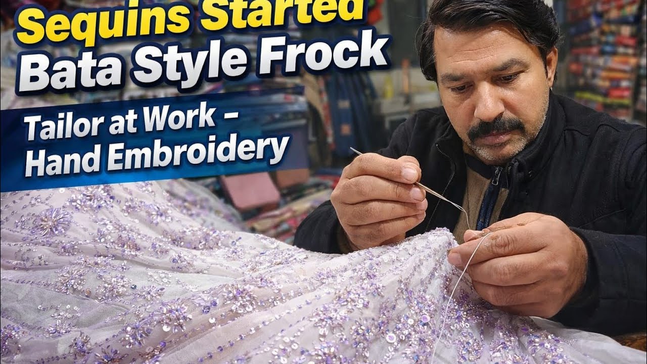 Sequins Started Bata Style Frock | Hand Embroidery by Expert Tailor | Bridal Work
