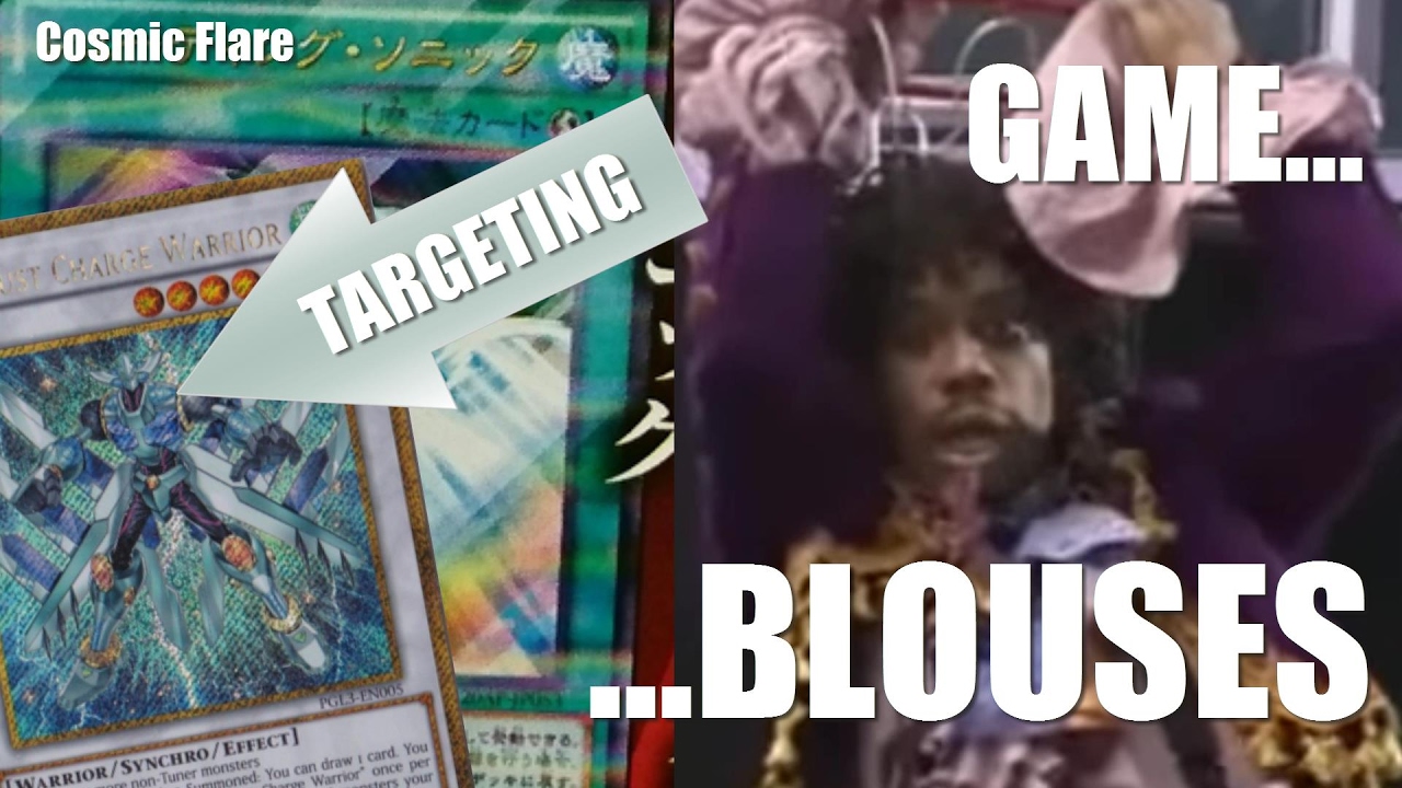 Cosmic Flare... targeting Stardust Charge Warrior? GAME..... BLOUSES...