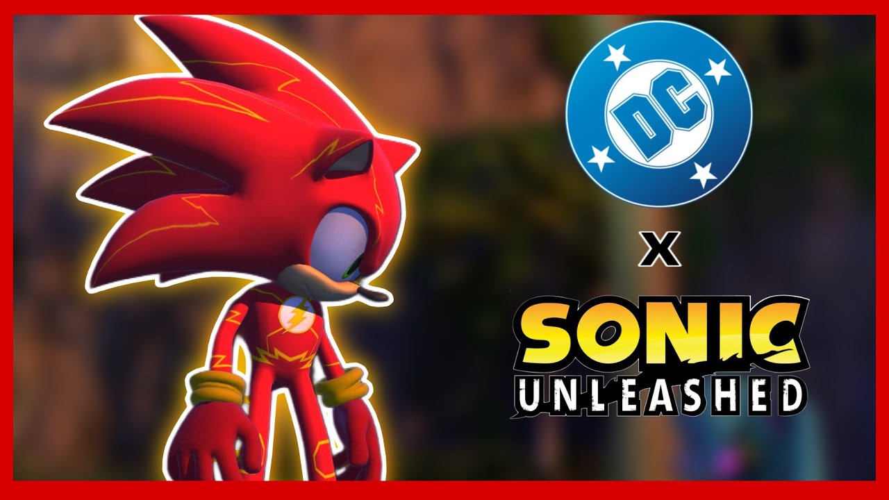 Flash Sonic Gameplay - Sonic Unleashed Mod (DC x Sonic)