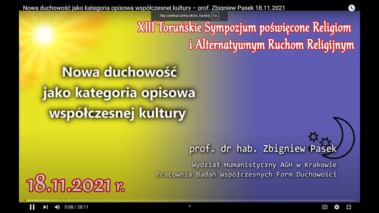 Nowa duchowość jako kategoria opisowa współczesnej kultury  – prof. Zbigniew Pasek 18.11.2021