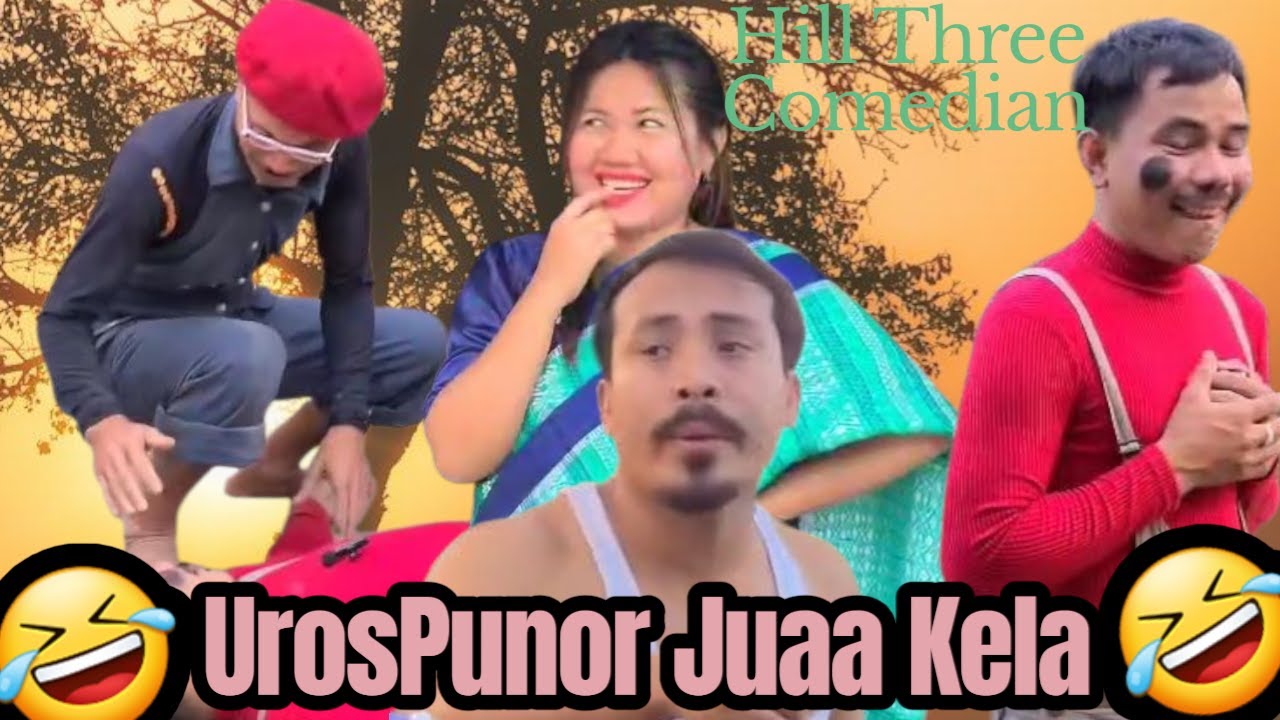 UROS PUNOR JUAA KELA | Chakma Funny Video | 2025 Hill Three Comedian