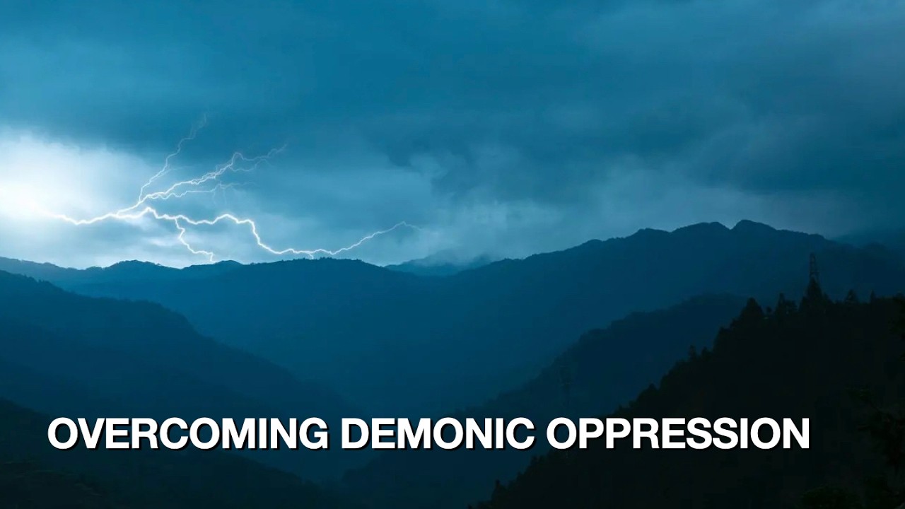 Overcoming Demonic Oppression