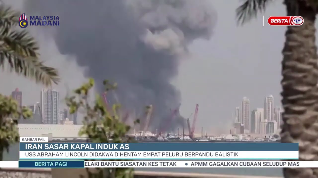 2 MAC 2026 -BP- IRAN SASAR KAPAL INDUK AS USS ABRAHAM LINCOLN DIDAKWA DIHENTAM EMPAT PELURU BERPANDU