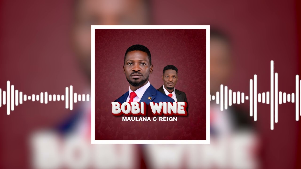 BOBI WINE - MAULANANDREIGN (AUDIO MUSIC 2025)