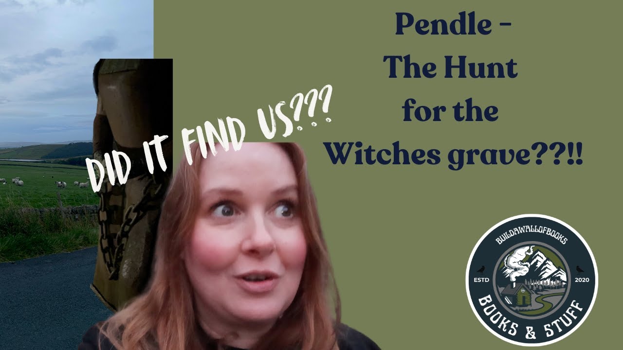 Pendle- The Hunt for the Witches grave??!!
