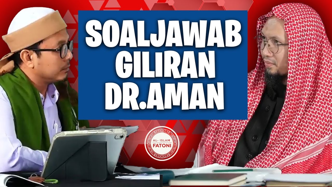 MAJLIS MUZAKARAH : SOALJAWAB GILIRAN DR.AMAN
