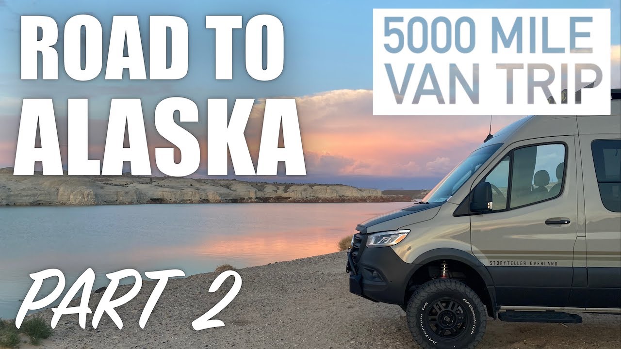 Road to Alaska | Pt 2: Zion National Park & Horseshoe Bend (5K Miles In A Storyteller Overland Van)