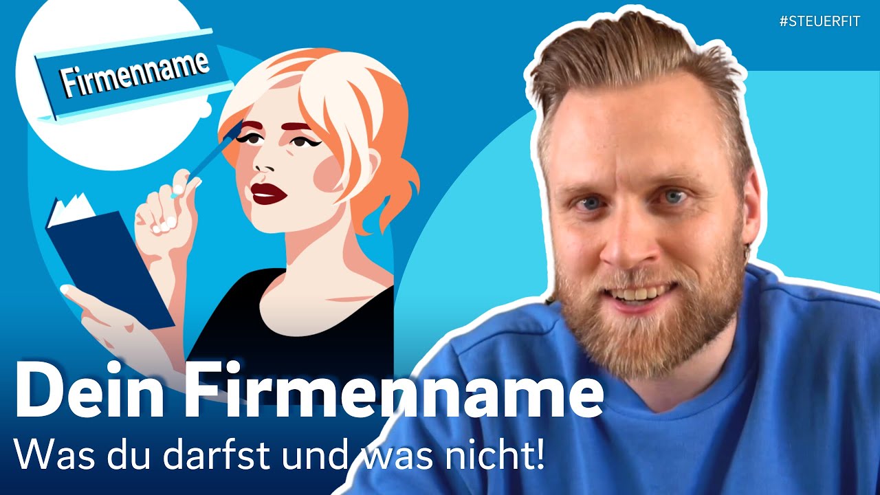 FIRMENNAME f&uuml;r Selbstst&auml;ndige: Wie du dein Unternehmen nennen darfst und wie nicht!