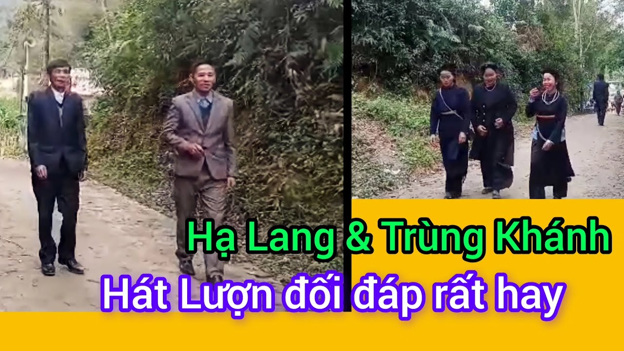 Hạ Lang & trùng Khánh hát lượn đối đáp rất hay #luonthen#taynung#quetoi
