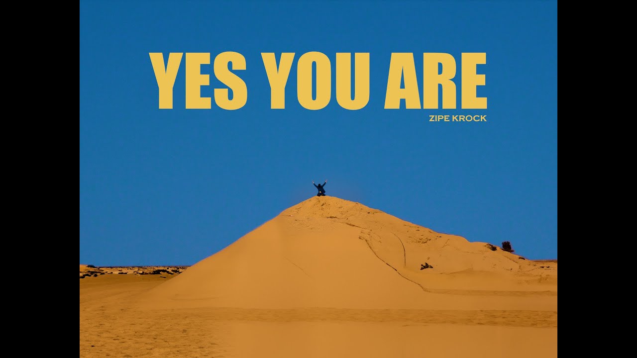 지프크락 (ZIPE KROCK) - YES YOU ARE [Official MUSIC VIDEO]