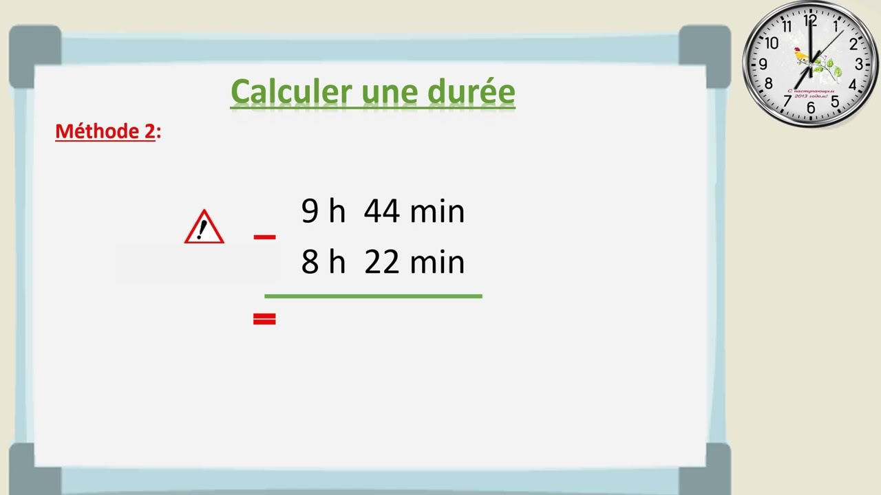Calculer une dur&eacute;e