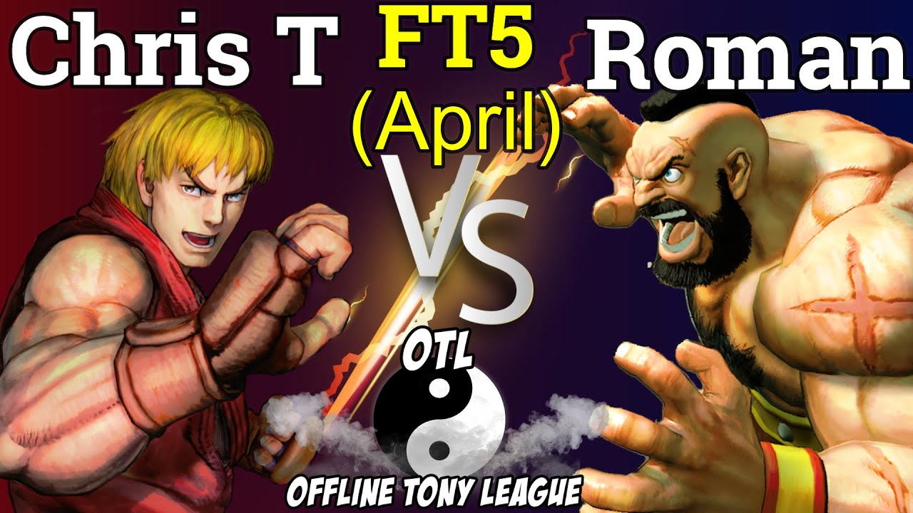 OTL (April): FT5 Chris T (Ken) vs Roman (Gief) usf4