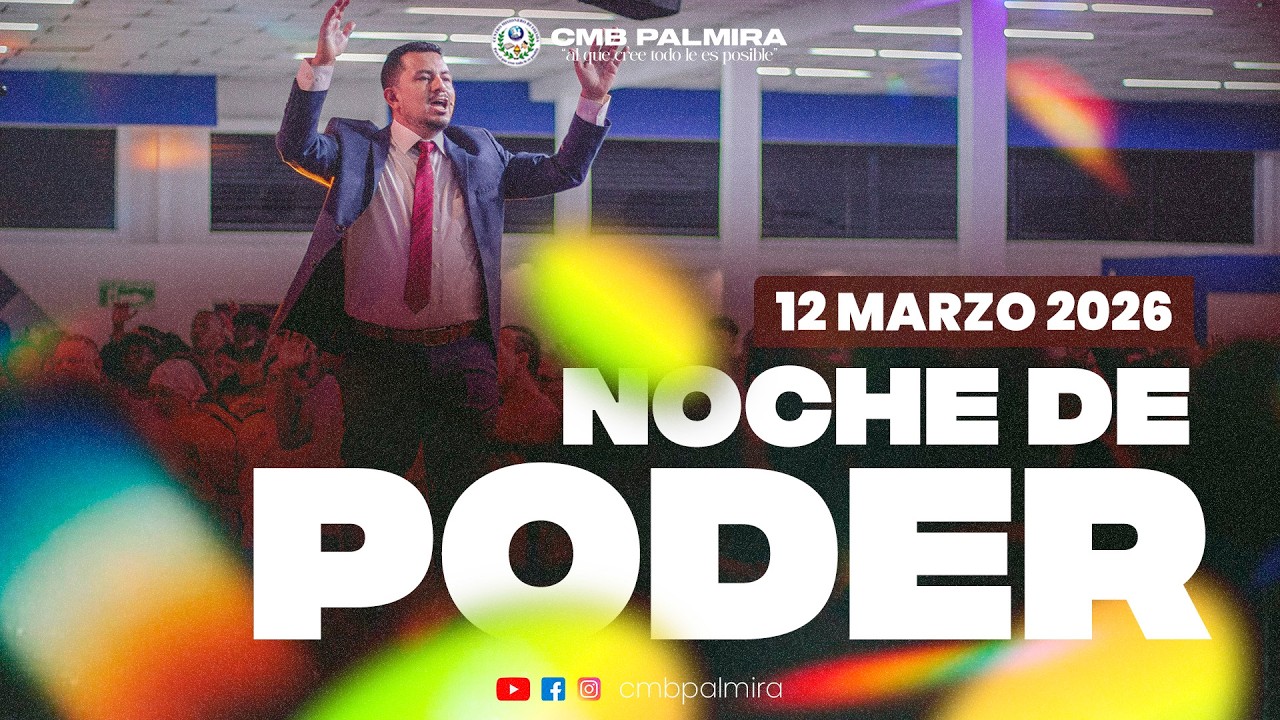 🔴¡EN VIVO! NOCHE DE PENTECOSTÉS🕊️ || Jueves 12 de marzo 2026 || CMB Palmira