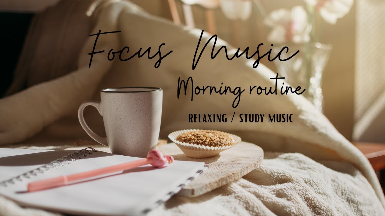 Morning Chill Vibes ☀️ | Relaxing Music to Start Your Day & Focus