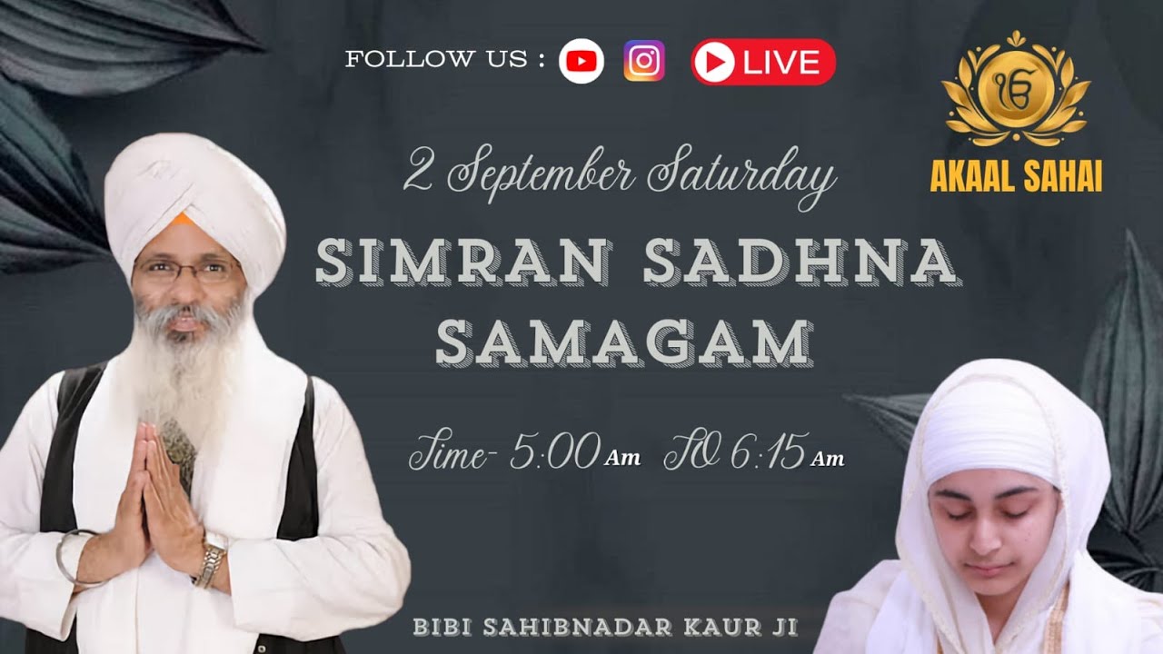 🔴LIVE !  SIMRAN SADHNA SAMAGAM I 02 SEPTEMBER 2023 I SATURDAY
