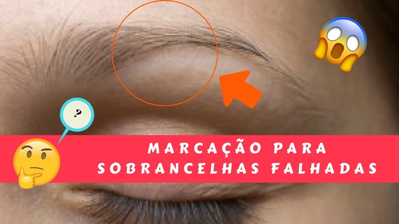 COMO MARCAR SOBRANCELHAS FALHADAS