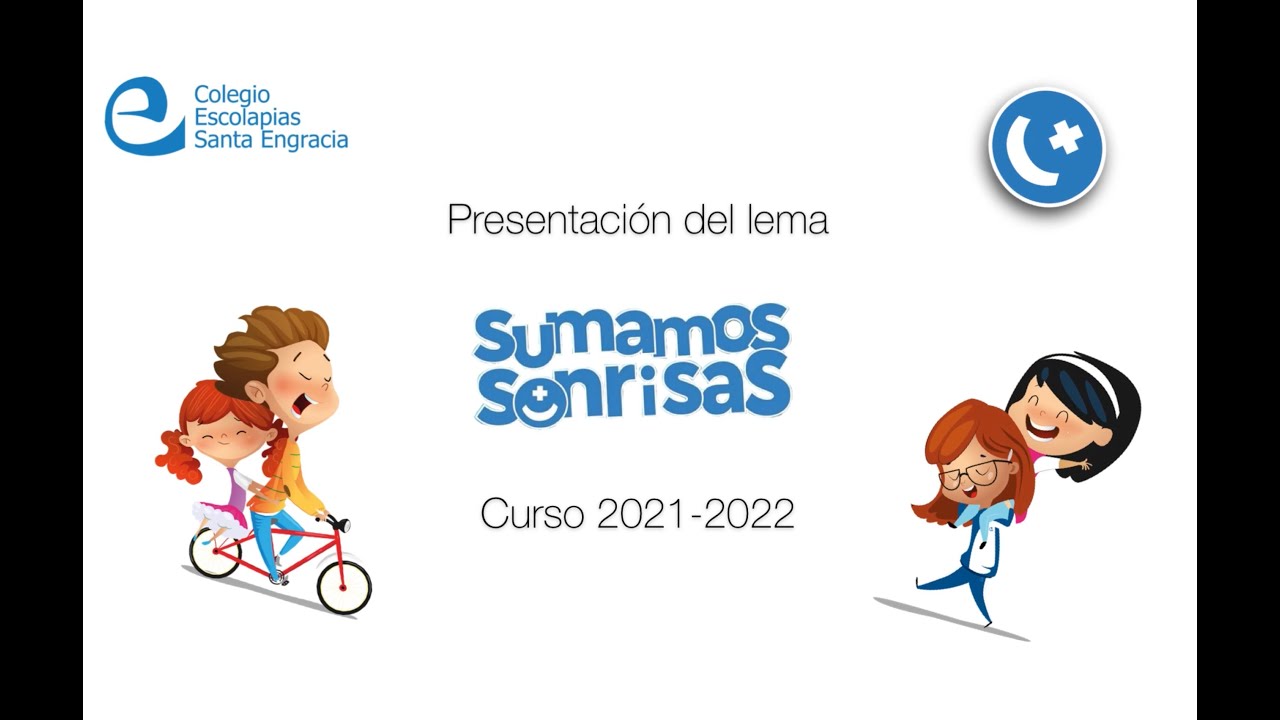 Presentación del lema SUMAMOS SONRISAS 21-22
