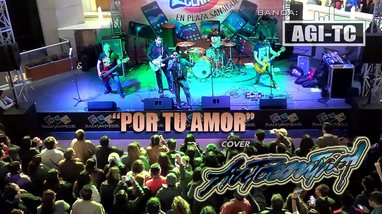 POR TU AMOR  (Autocontrol) - Cover Banda AGI-TC