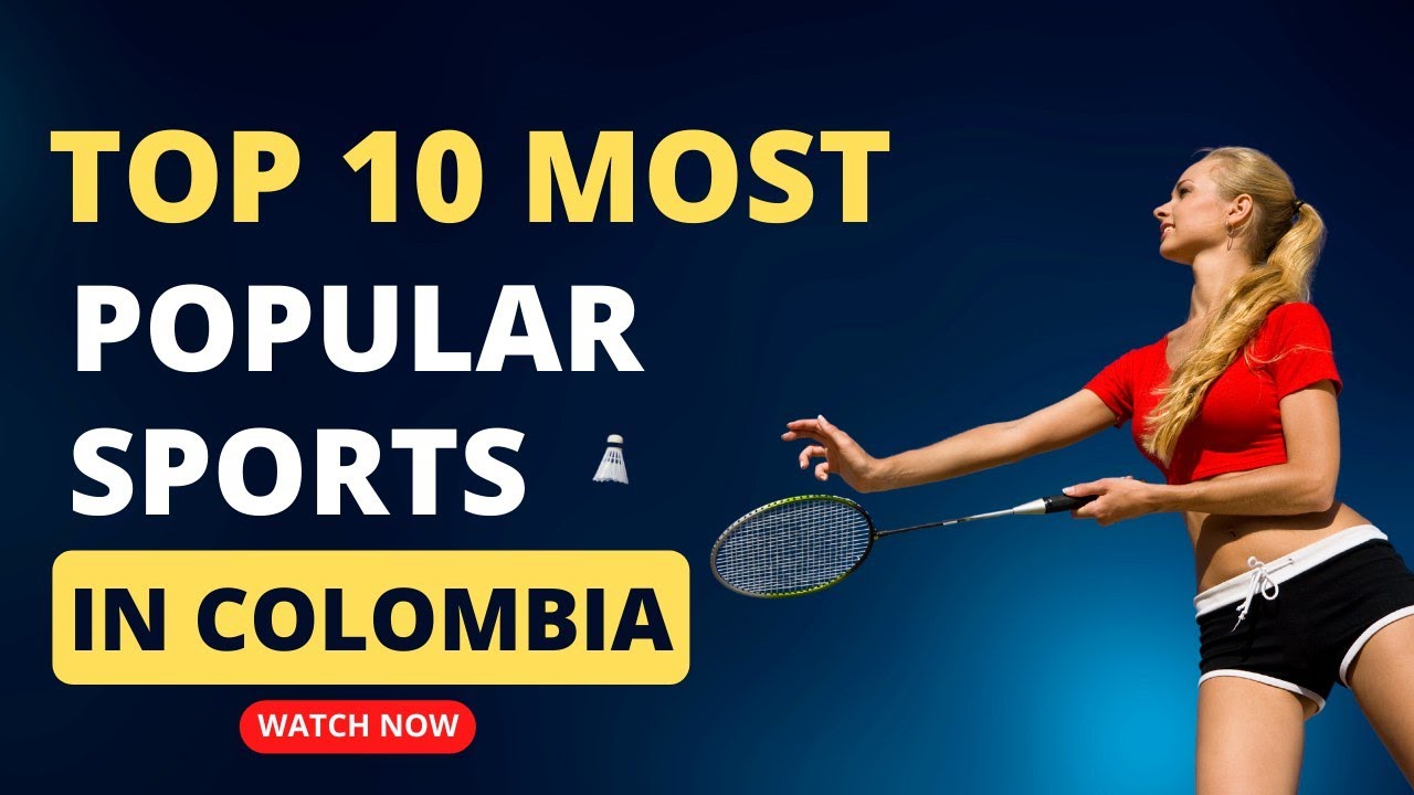 Top 10 Most Popular Sports in Colombia
