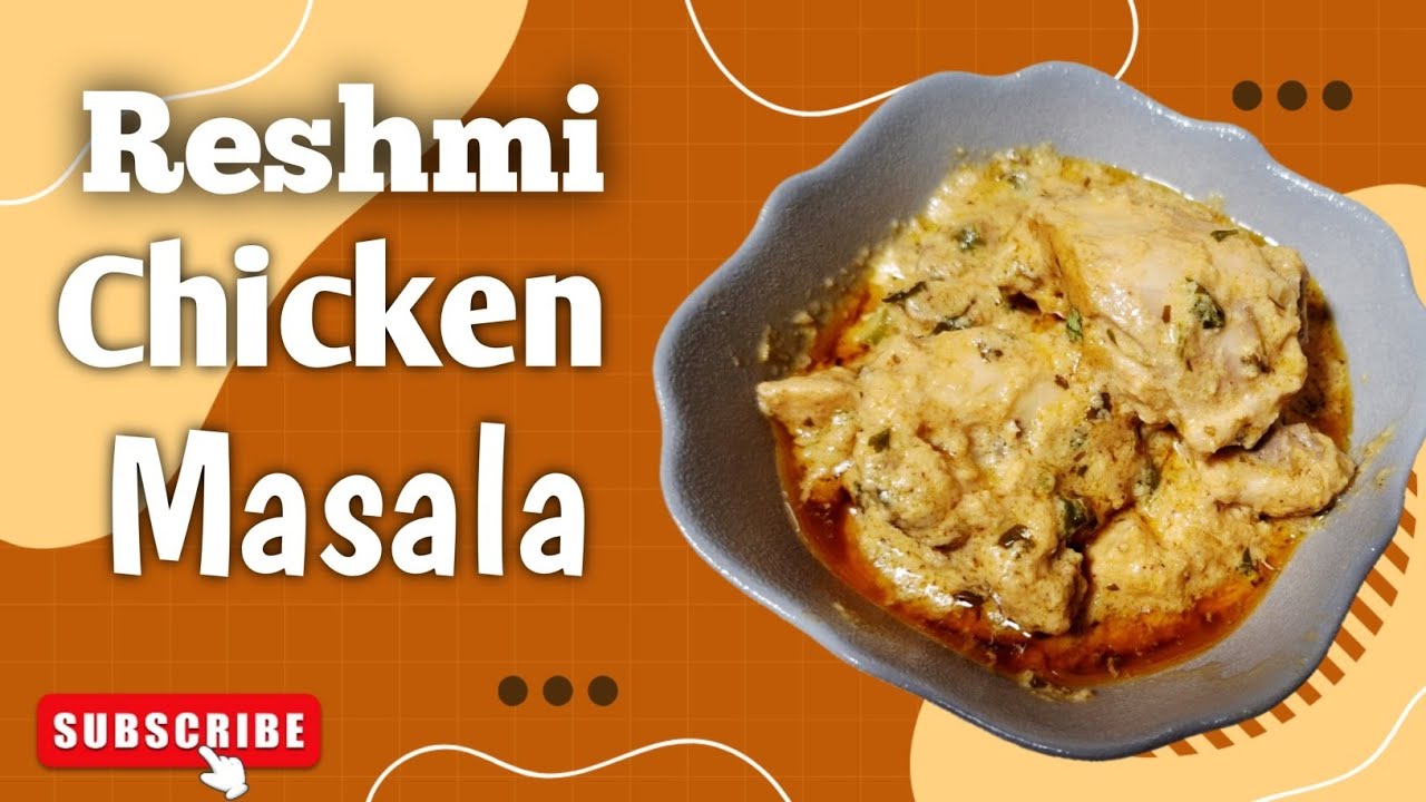 Reshmi Chicken Masala/Restaurant Style Reshmi Chicken Masala/Murgh Reshmi Masala/ रेशमी चिकन मसाला