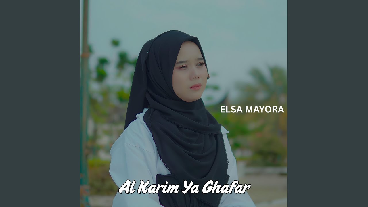 Al Karim Ya Ghafar