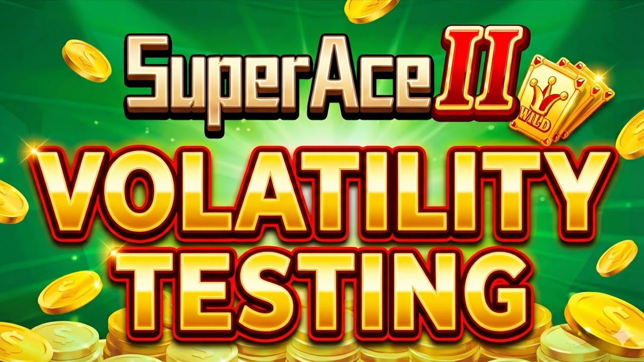 Super Ace 2 Volatility Test: High or Low Variance?