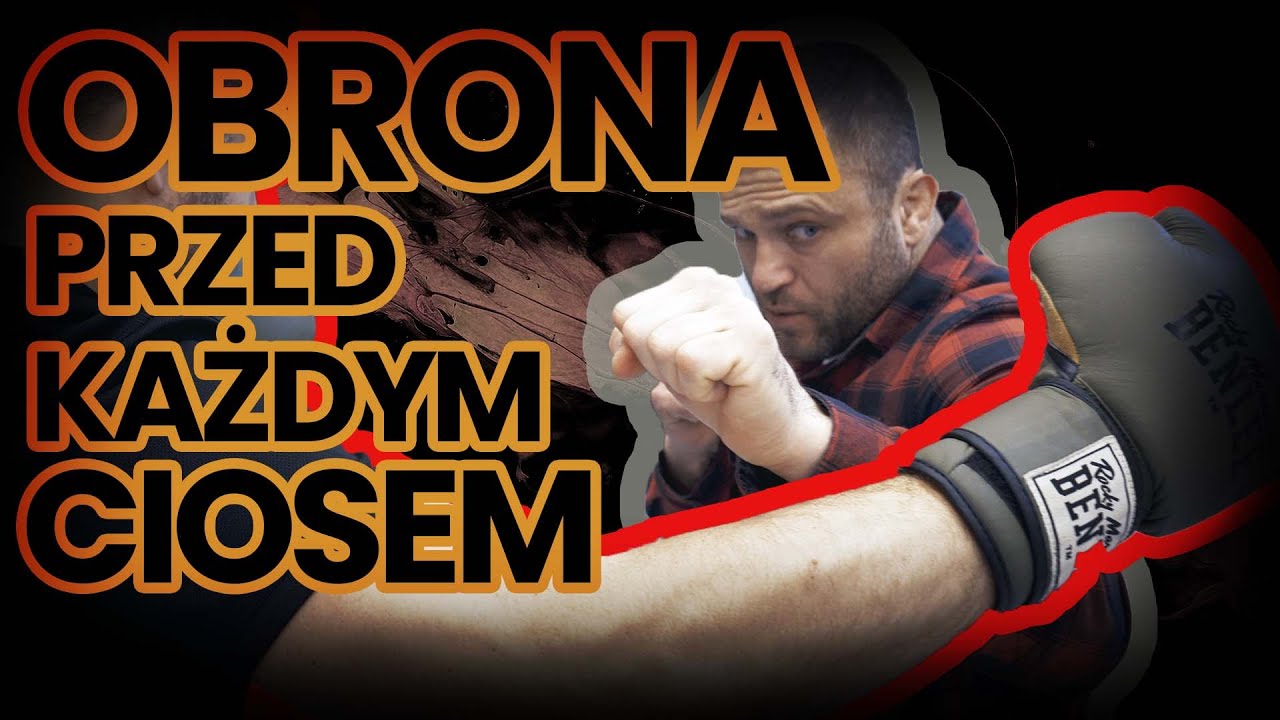 OBRONA PRZED KAŻDYM CIOSEM