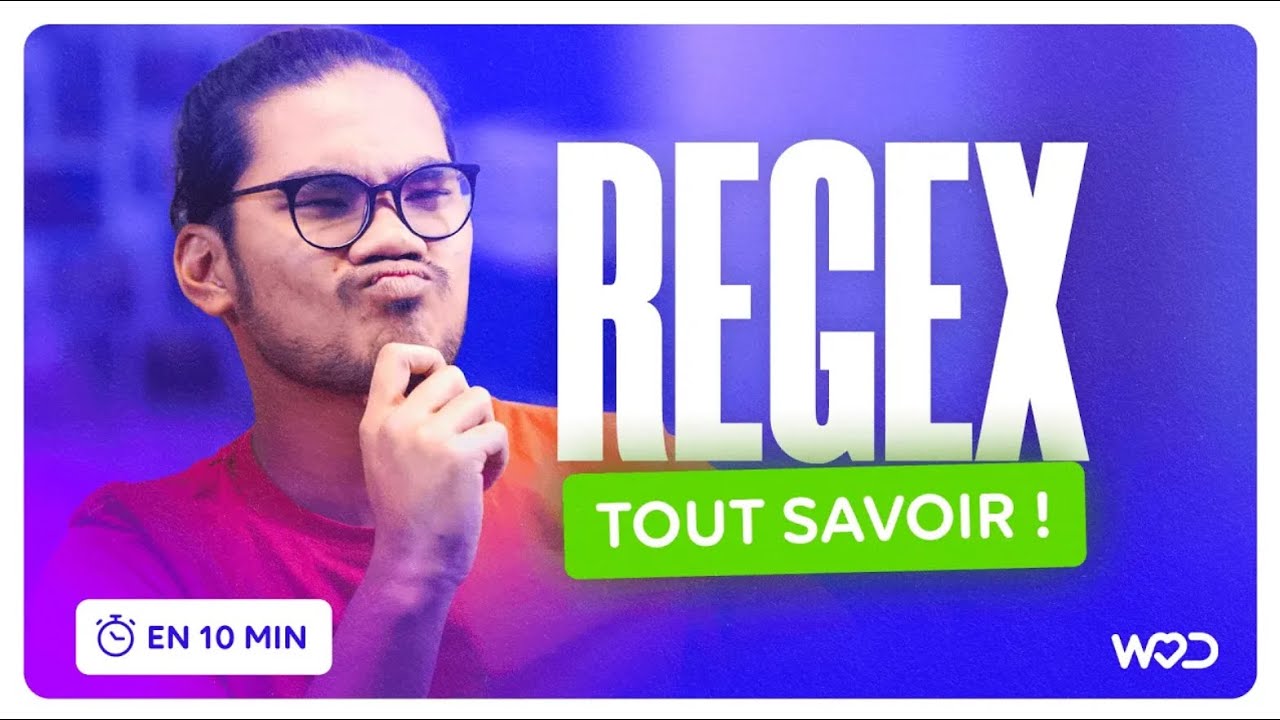 LES EXPRESSIONS RÉGULIÈRES (REGEX) : Tout savoir en 10minutes !