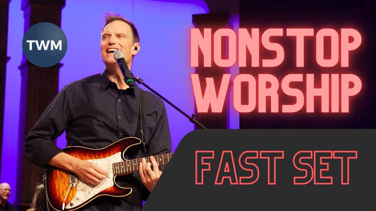 Tommy Walker Nonstop Worship Set (Fast Songs)