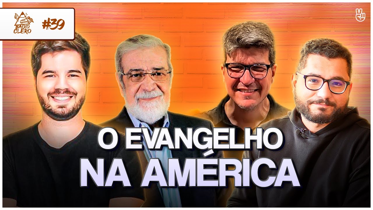 AUGUSTUS NICODEMUS E SAMUEL VITALINO SOBRE O EVANGELHO NOS EUA | Baixo Clero #39 | Quarta Temporada