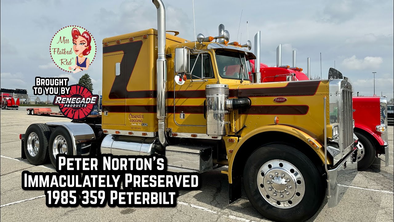 Peter Norton’s Immaculately Preserved 1985 359 Peterbilt Truck Tour