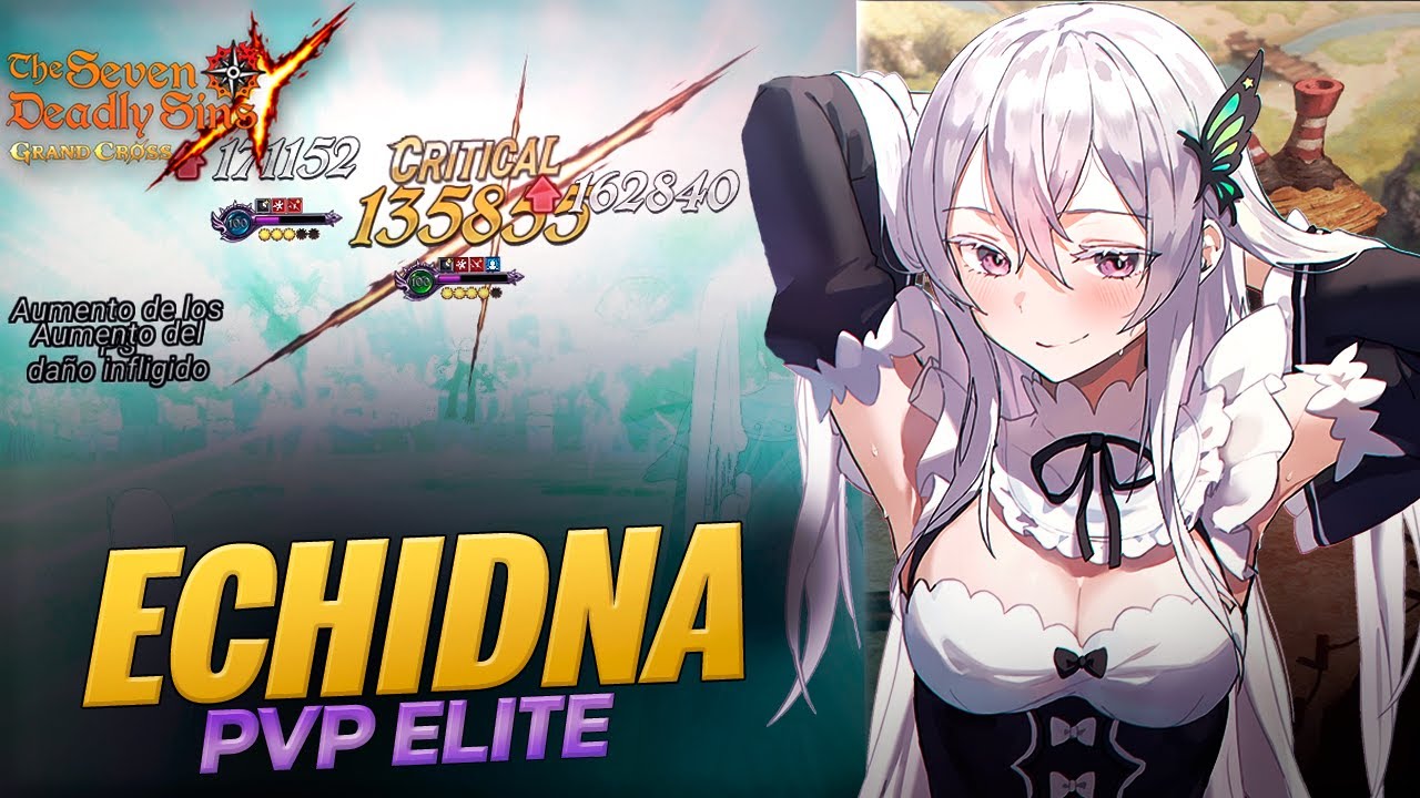 ¡AHORA SI QUE CAMBIA LA COSA! ECHIDNA con EQUIPAMIENTO DESTROZA el PVP | 7DS: Grand Cross