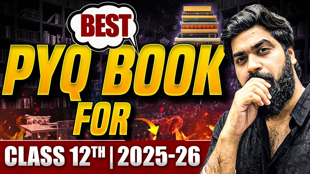 Best Previous Year Question Book for Class 12 CBSE 2025-26 | Boost Your Board Exam Scores!