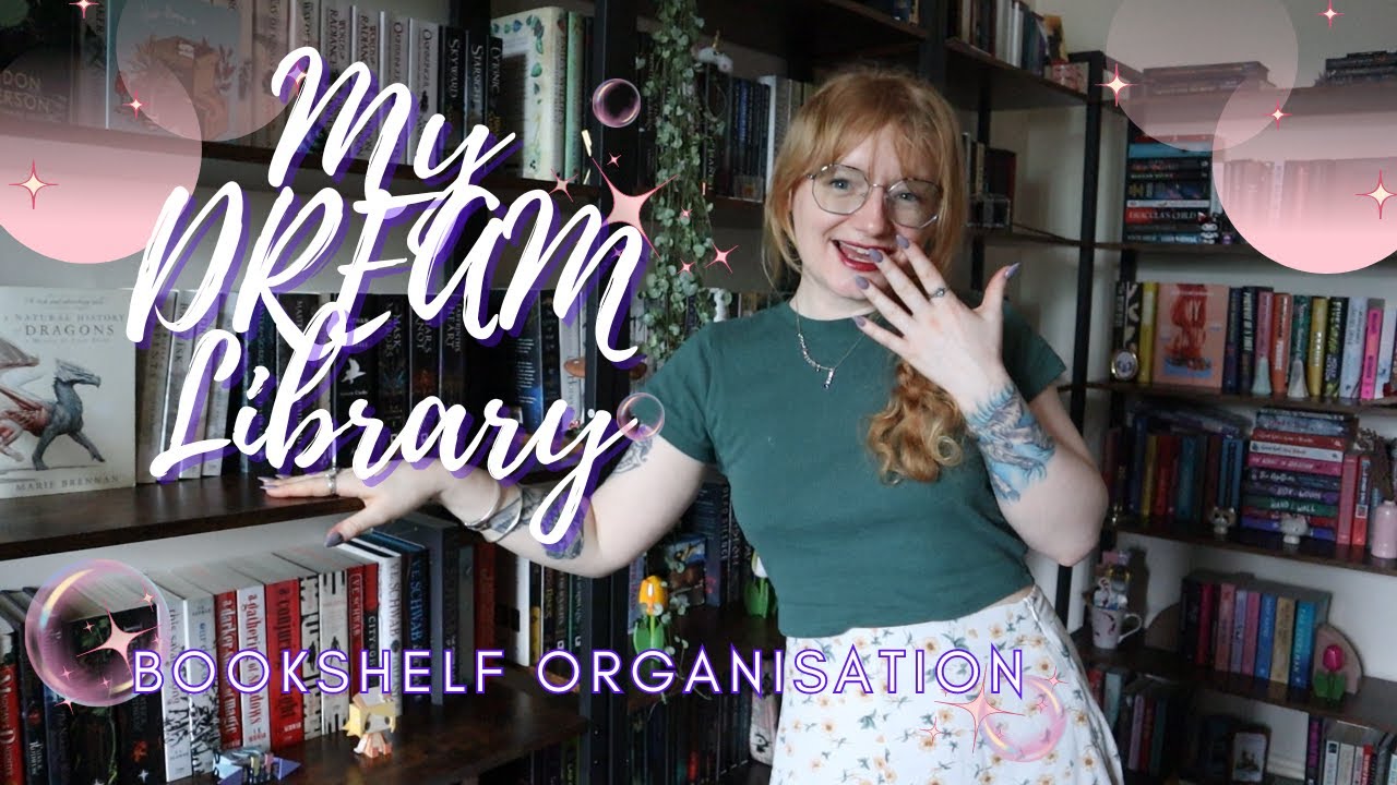 My DREAM home library ~ over 500 books ~ Bookshelf organisation