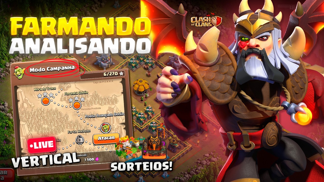 (VERTICAL) COMPLETANDO CAMPANHA DOS GOBLINS AO VIVO + ANALISANDO VILAS | CLASH OF CLANS (SORTEIOS)
