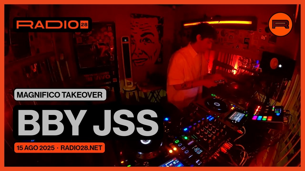 Magnifico Takeover  c/ BBY JSS  @Radio28 (15 de Agosto, 2025)
