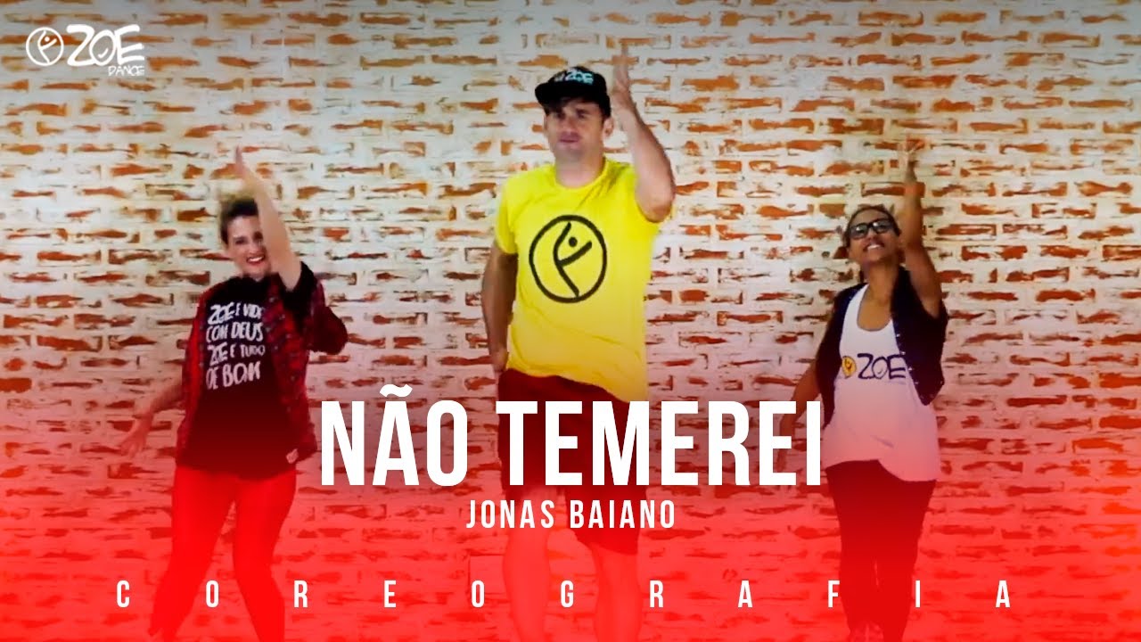 Não Temerei - Jonas Baiano I ZOE Dance (Coreografia Oficial)