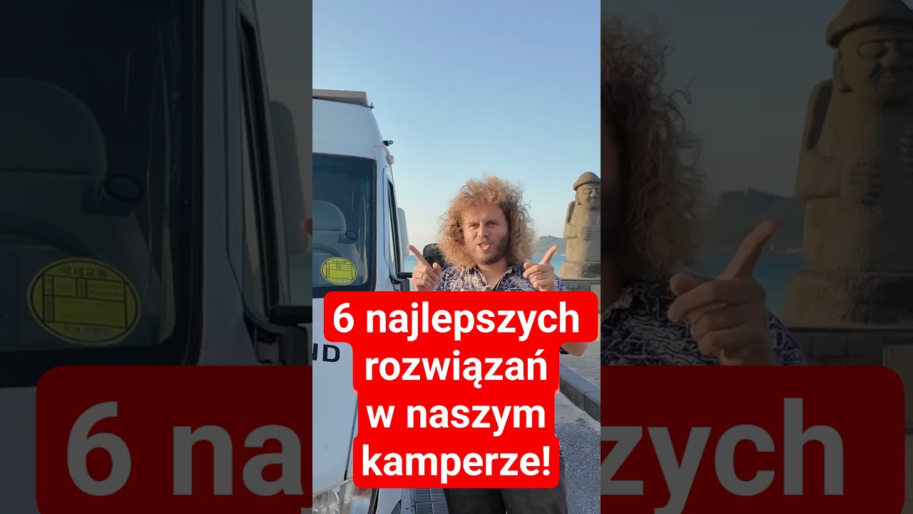 6 najlepszych rozwiązań w naszym kamperze 🚐 #kamper #vanlife #azja #mercedessprinter