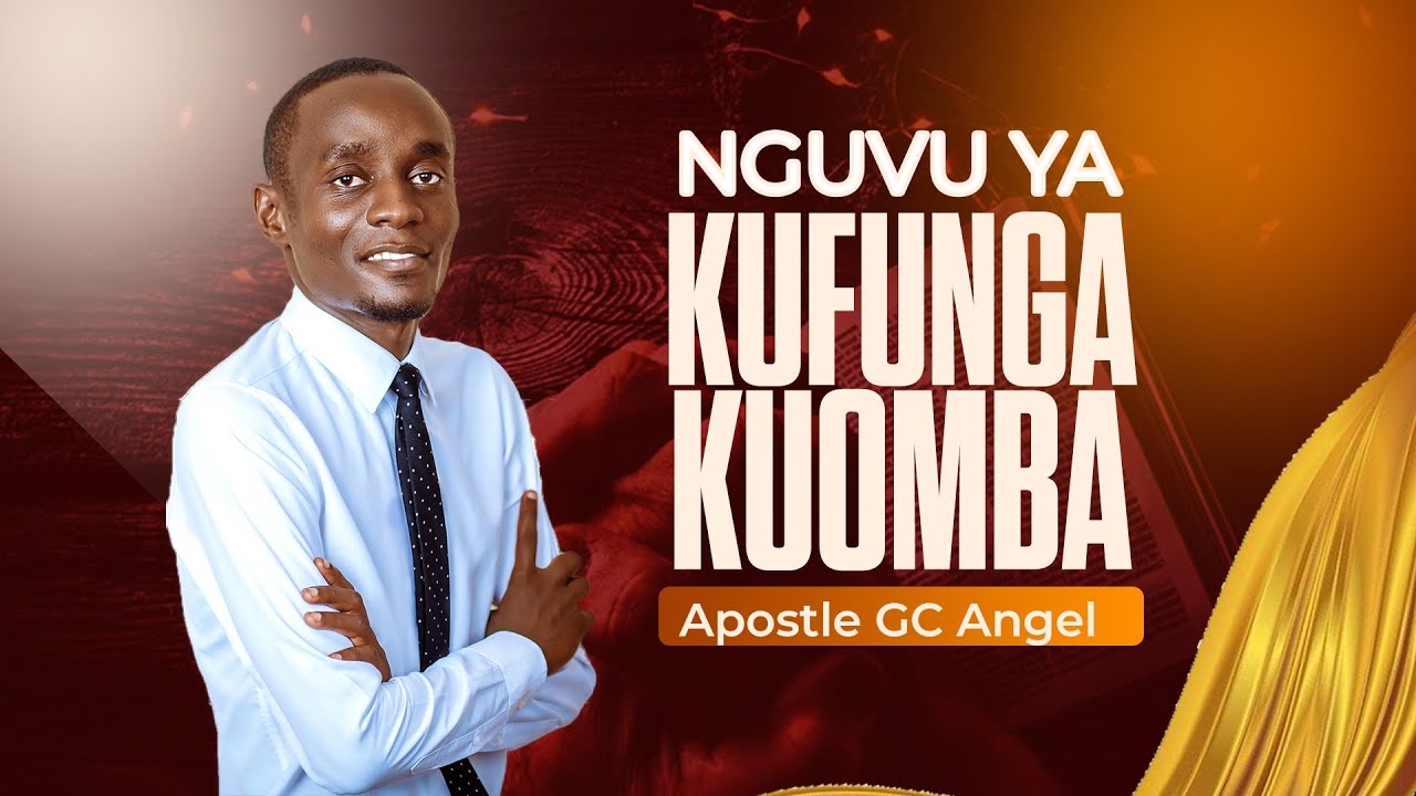 Nguvu ya Kufunga na Kuomba I Apostle Gc Angel