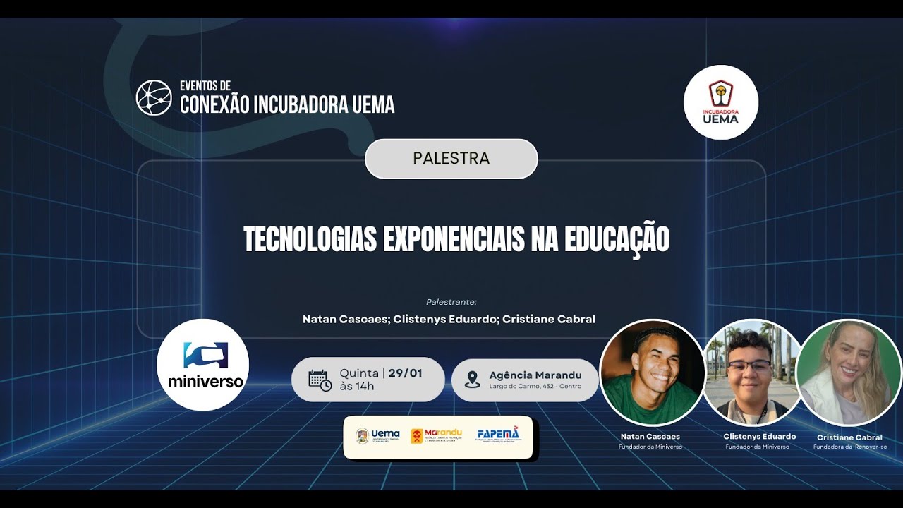 Evento de Conexão Incubadora Uema (Miniverso)