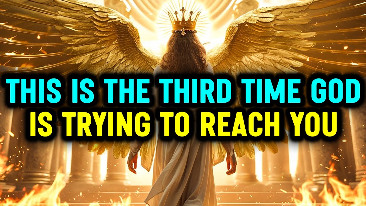 Chosen Ones, This Is the Third Time Heaven Has Sent You This Message | Don’t Ignore This One