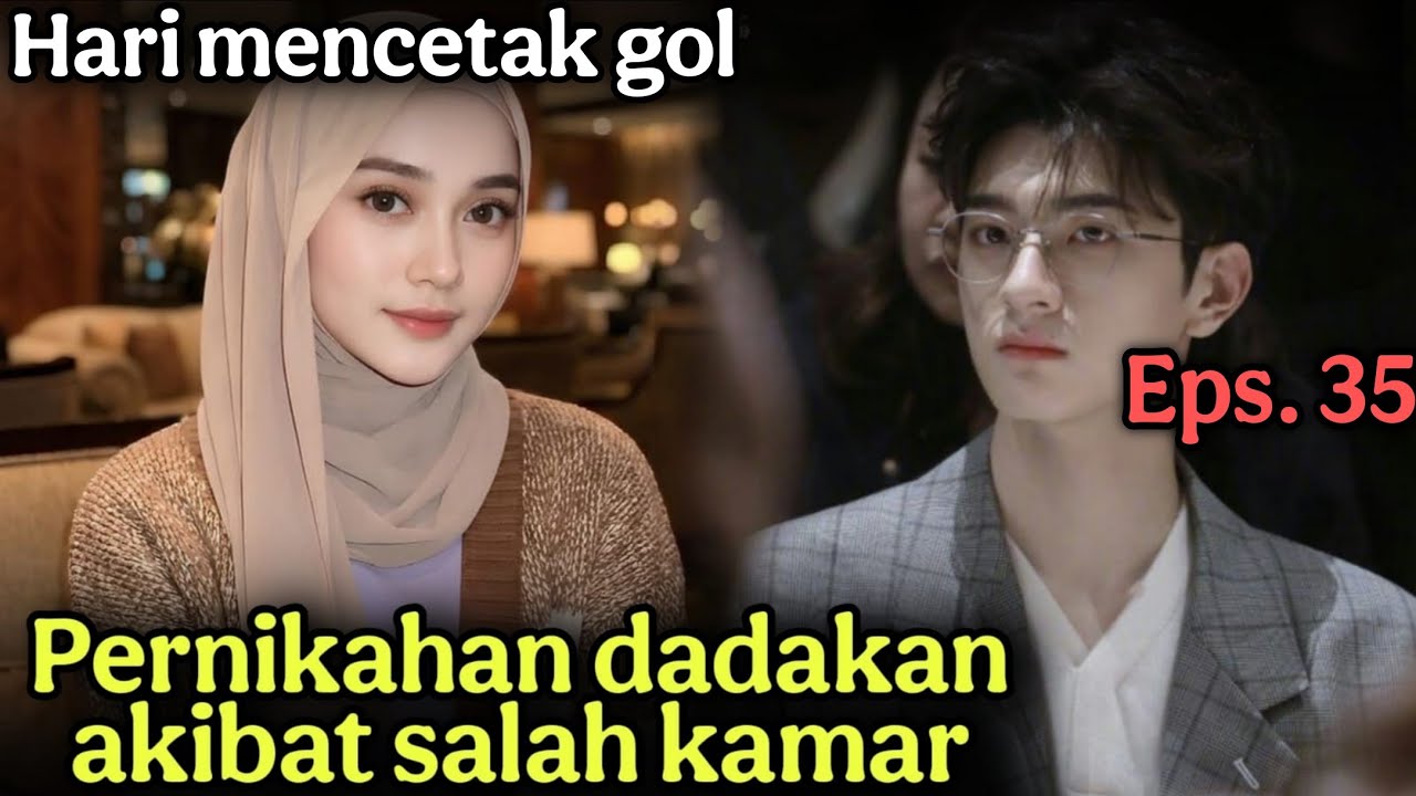 Eps.35 - AKHIRNYA MENCETAK GOL PADA SANG ISTRI