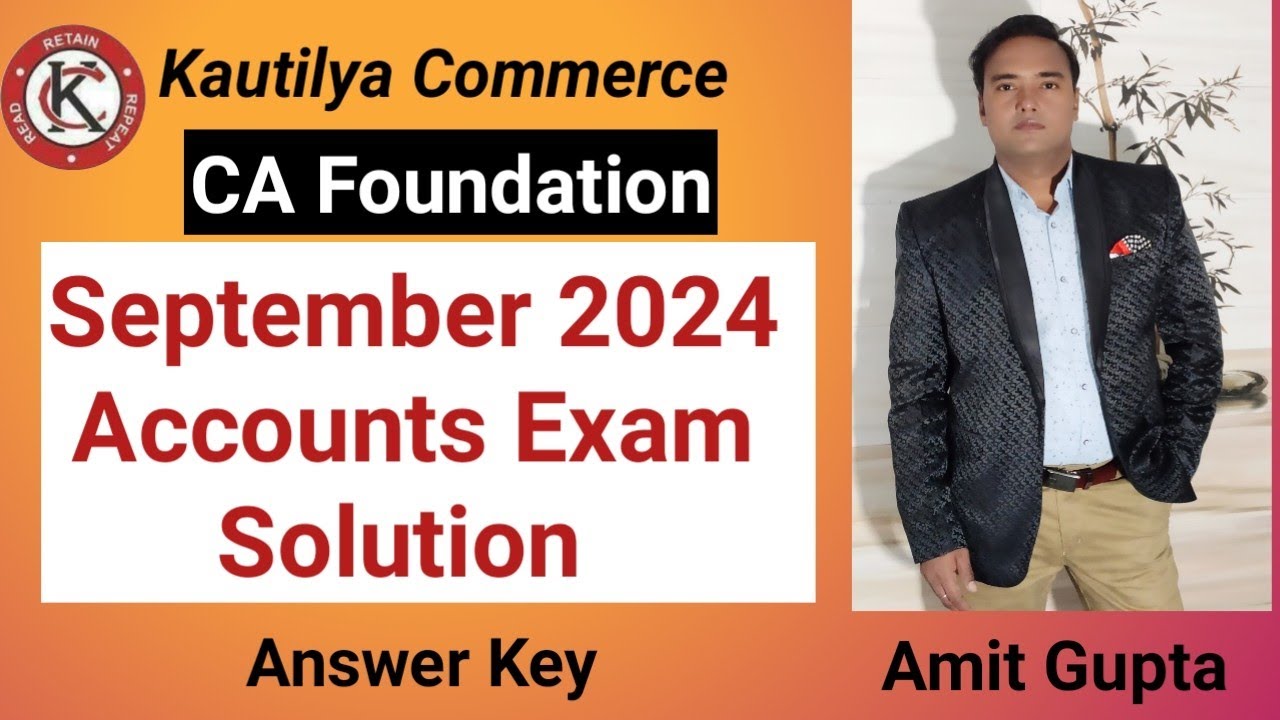 CA Foundation September 2024 Accounts Exam solution | Answer Key