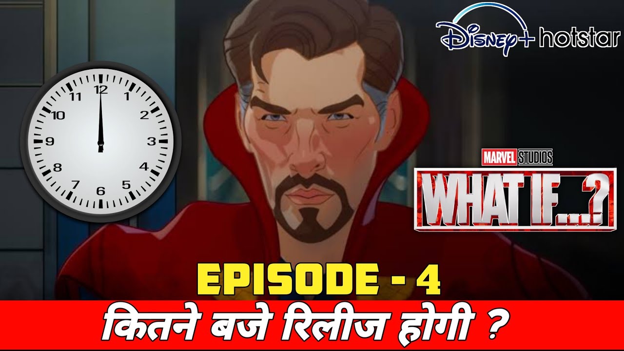 What if Episode 4 Release Time | What if Hindi Dubbed | What if Episode 4 Release Date | Movies Updt