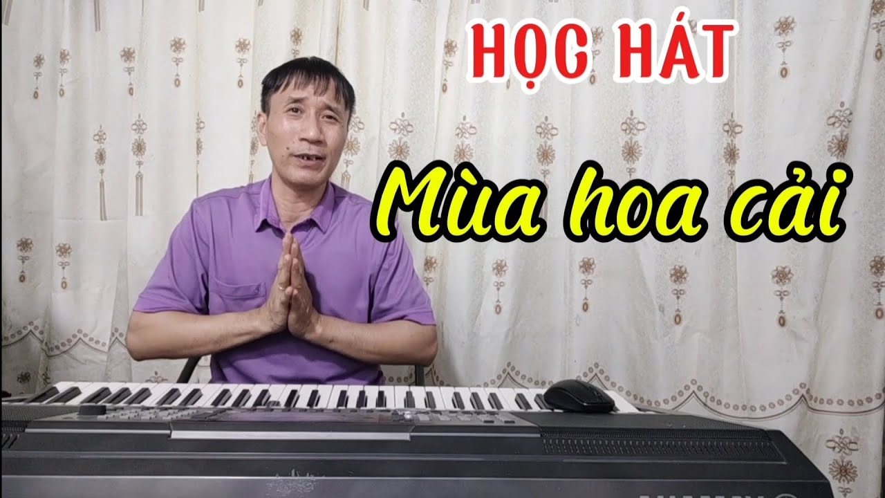 Học hát bài: Mùa Hoa Cải