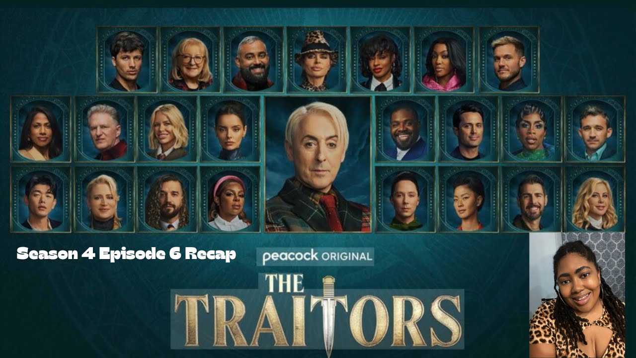 Traitors Season 4 Episode 6  #recap