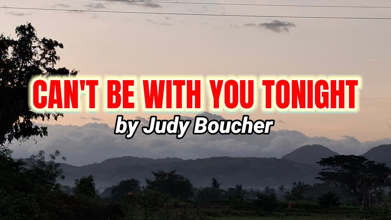 CAN'T BE WITH YOU TONIGHT - Judy Boucher (Acoustic Lyrics) Cover by Selina & Elexir