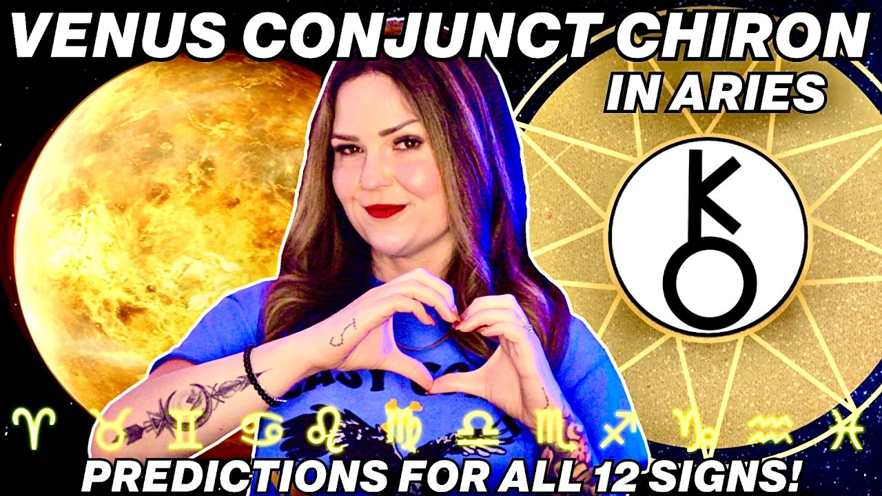 Venus Conjunct Chiron in Aries 2026: Heal Love Wounds & Reclaim Your Power | All 12 Signs Horoscope