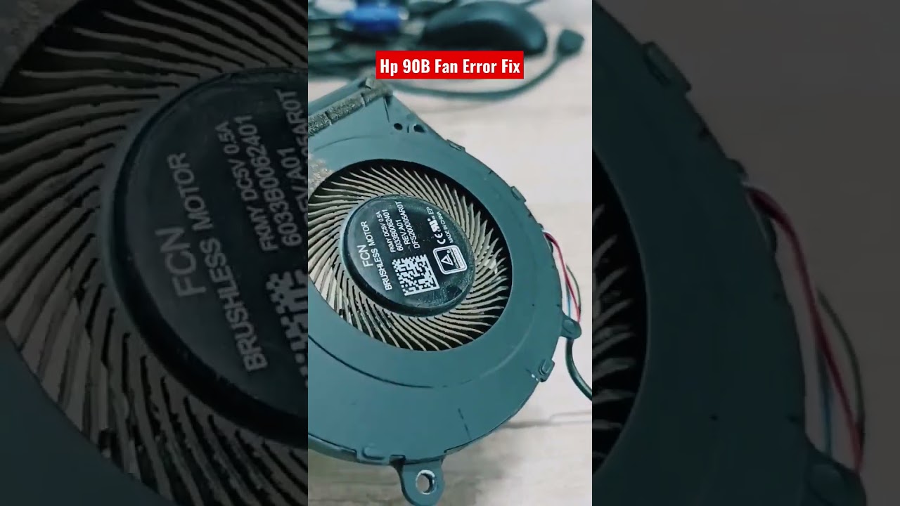 HP FAN 90B Error Fix Easily. 