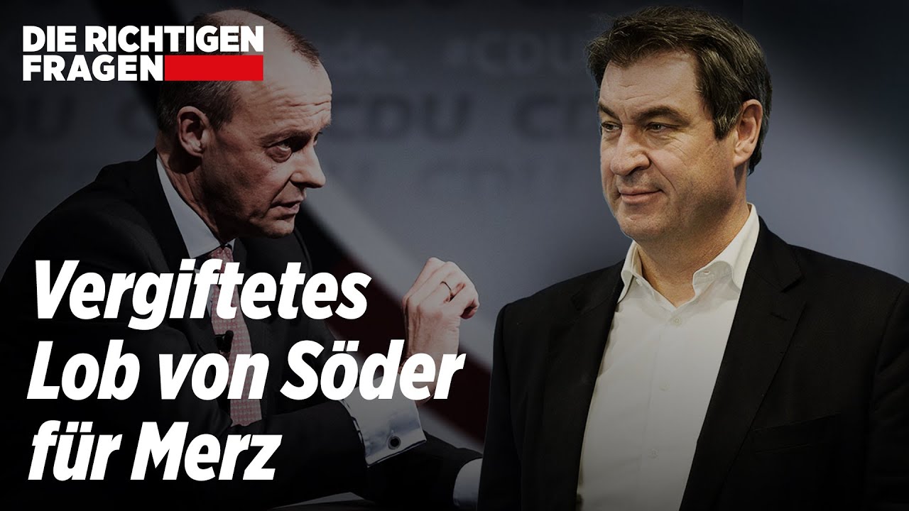 S&ouml;der stichelt gegen Merz | Die richtigen Fragen